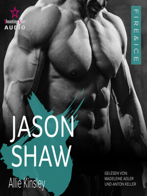 cover image of Jason Shaw--Fire&Ice, Band 18 (ungekürzt)